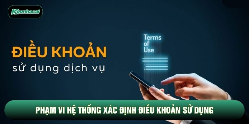 Phạm vi hệ thống xác định điều khoản sử dụng