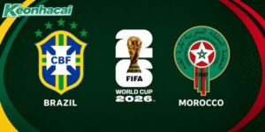 Nhận định Brazil vs Morocco, 5h ngày 14/06 – World Cup 2026