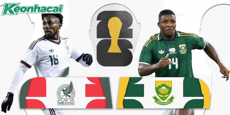 Mexico vs Nam Phi có phong độ trái ngược Mexico vs Nam Phi có phong độ trái ngược