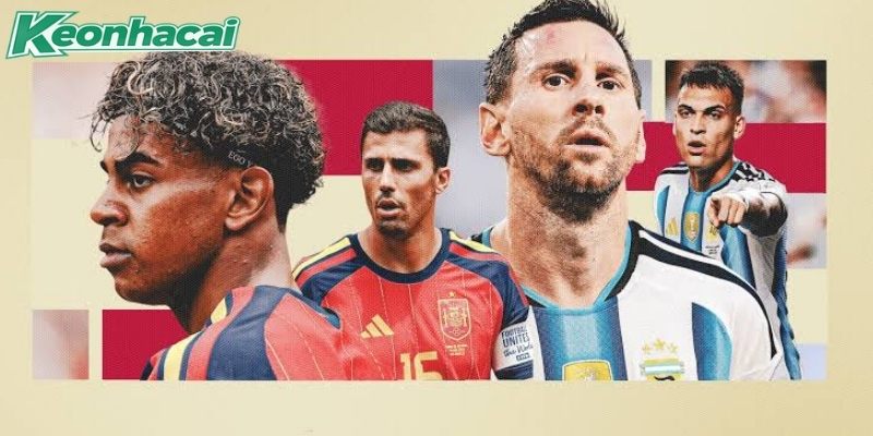 Tây Ban Nha vs Argentina hướng đến chức vô địch Tây Ban Nha vs Argentina hướng đến chức vô địch
